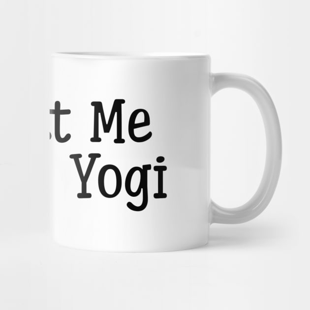 Trust Me I'm A Yogi by Jitesh Kundra